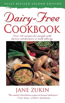 Paperback Dairy-Free Cookbook: Over 250 Recipes for People with Lactose Intolerance or Milk Allergy Book