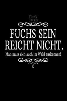 Paperback Notebook: Fox Forest Ranger Hunter Nature Trees gifts 120 Pages, 6x9 Inches, Blank Book