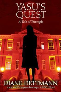 Paperback Yasu's Quest: A Tale of Triumph Book