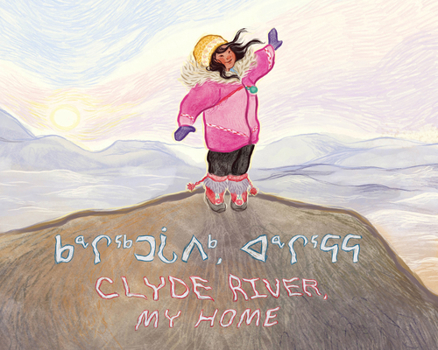 Paperback Clyde River, My Home Book