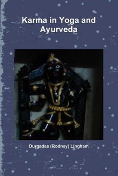 Paperback Karma in Yoga and Ayurveda Book