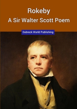 Paperback Rokeby, A Sir Walter Scott Poem Book