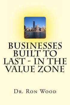 Paperback Businesses Built To Last - In The Value Zone Book
