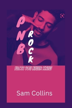 Paperback PnB Rock: Facts You never Knew Book