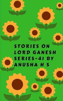 Paperback Stories on lord Ganesh series-41: from various sources of Ganesh Purana Book