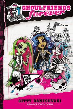 Hardcover Monster High: Ghoulfriends Forever Book