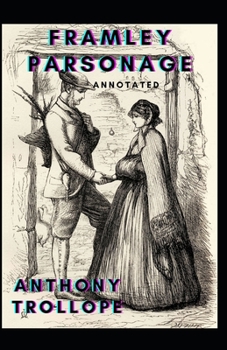 Paperback Framley Parsonage Annotated Book