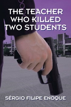 Paperback The Teacher Who Killed Two Students Book
