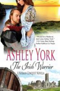 The Irish Warrior - Book #3 of the Norman Conquest