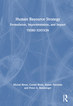 Hardcover Human Resource Strategy: Formulation, Implementation, and Impact Book