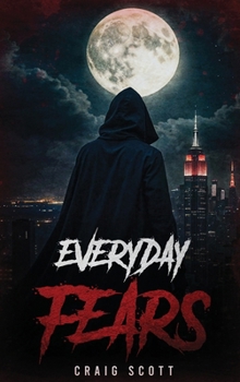Everyday Fears