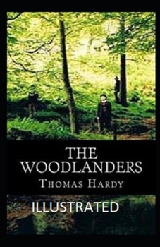 Paperback The Woodlanders Illustrated Book