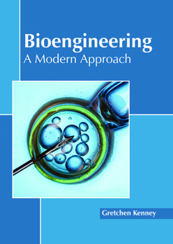 Hardcover Bioengineering: A Modern Approach Book