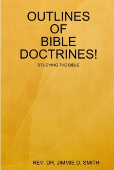 Paperback Outlines of Bible Doctrines! Book