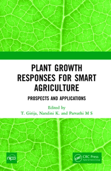 Hardcover Plant Growth Responses for Smart Agriculture: Prospects and Applications Book