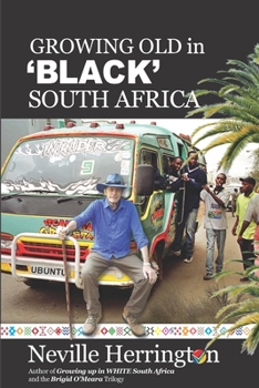 Paperback Growing Old in 'Black' South Africa Book
