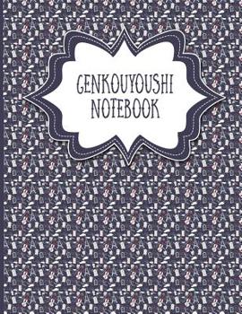 Paperback Genkouyoushi Notebook: For Beginners - Kanji Writing, Japanese Character Notebooks Book