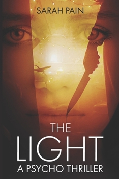 The Light: A Psycho Thriller