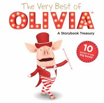 Hardcover The Very Best of Olivia: A Storybook Treasury Book
