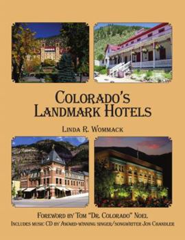 Paperback Colorado's Landmark Hotels Book