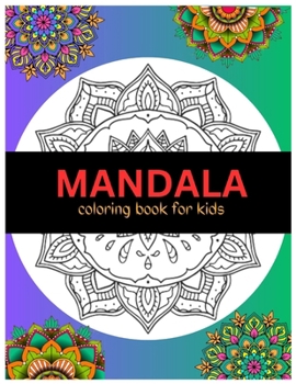 Paperback Mandala Coloring Book for Kids: 42 Big Relaxation Mandalas to Color for 4-12 years, 86 Pages Book