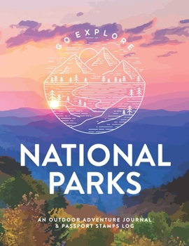 National Parks: An Outdoor Adventure Journal & Passport Stamps Log (Large), Great Smoky Mountains