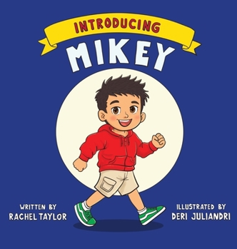 Introducing Mikey