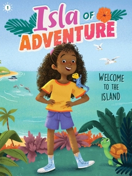 Welcome to the Island - Book #1 of the Isla of Adventure