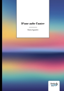 Paperback D'une aube à l'autre [French] Book