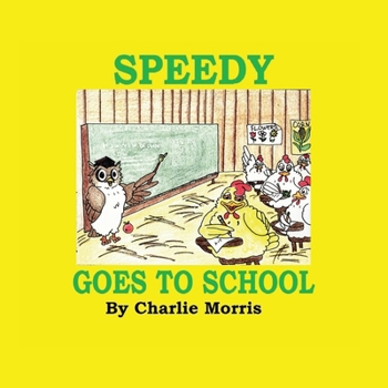 Paperback Speedy Goes to School Book