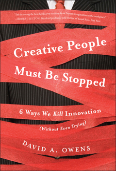 Hardcover Creative People Must Be Stopped Book
