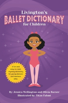 Paperback Livington's Ballet Dictionary for Children Book