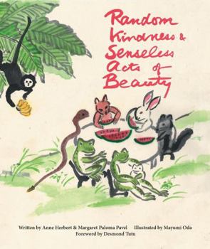 Paperback Random Kindness and Senseless Acts of Beauty Book