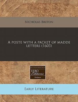 Paperback A Poste with a Packet of Madde Letters (1603) Book