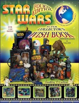 Hardcover Star Wars Super Collector's Wish Book: Identification & Values Book