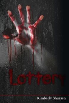 Lottery - Book #1 of the Lottery
