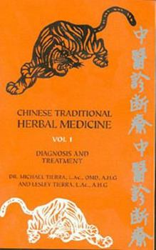 Paperback Chinese Traditional Herbal Medicine Volume I Diagnosis and Treatment Book