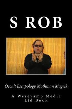 Paperback Occult Escapology Mothman Magick Book