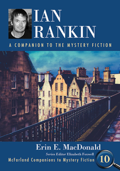 Paperback Ian Rankin: A Companion to the Mystery Fiction Book