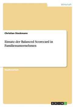 Paperback Einsatz der Balanced Scorecard in Familienunternehmen [German] Book