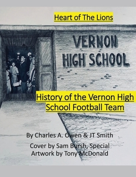 Paperback History of the Vernon High School Lions Football Team 1955-69 Book