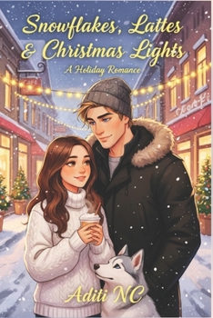 Paperback Snowflakes, Lattes & Christmas Lights: A Holiday Romance Book