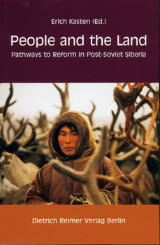 Paperback People and the Land: Pathways to Reform in Post-Soviet Siberia [With Reimer Book Ordering Brochure] Book