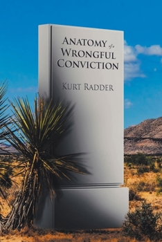 Paperback Anatomy of a Wrongful Conviction Book