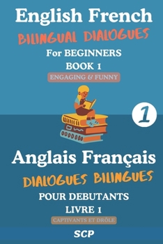 Paperback English French Bilingual Dialogues Book 1: Anglais Français Dialogues Bilingues Livre 1 Book
