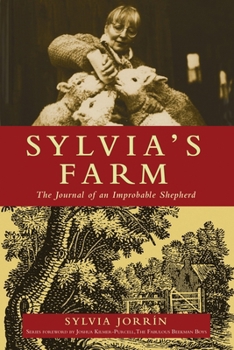 Paperback Sylvia's Farm: The Journal of an Improbable Shepherd Book