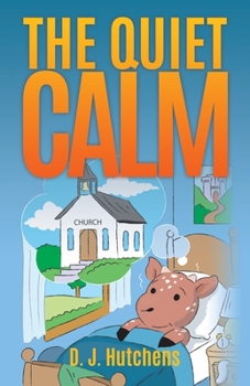 Paperback The Quiet Calm Book