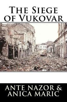 Paperback The Siege of Vukovar Book