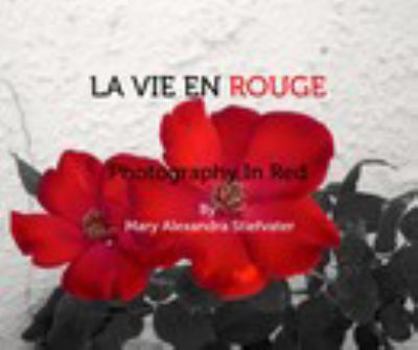 Hardcover La Vie En Rouge Book