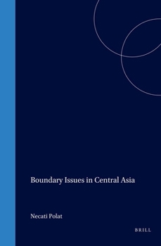 Hardcover Boundary Issues in Central Asia Book